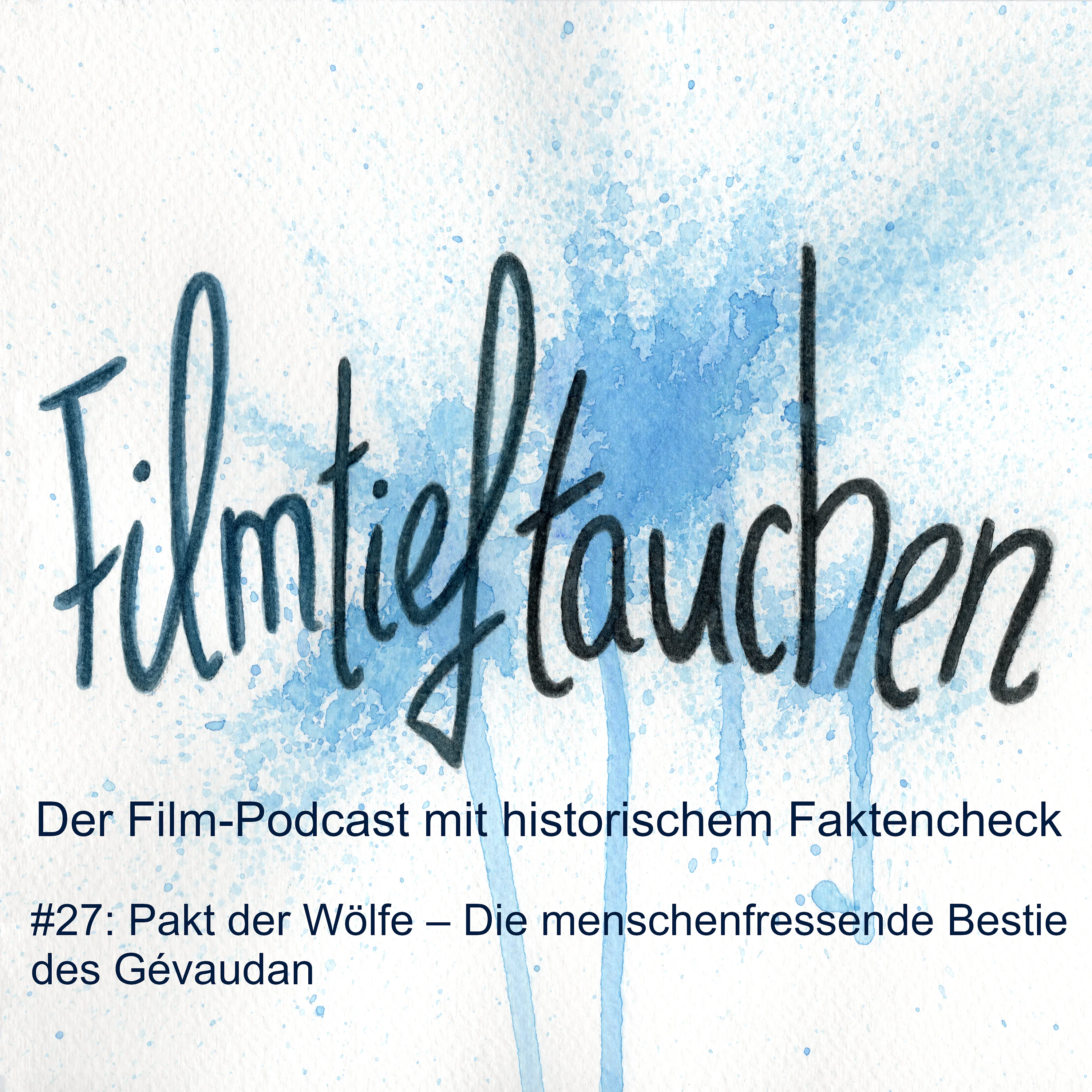 #27: Pakt der Wölfe – Die menschenfressende Bestie des Gévaudan