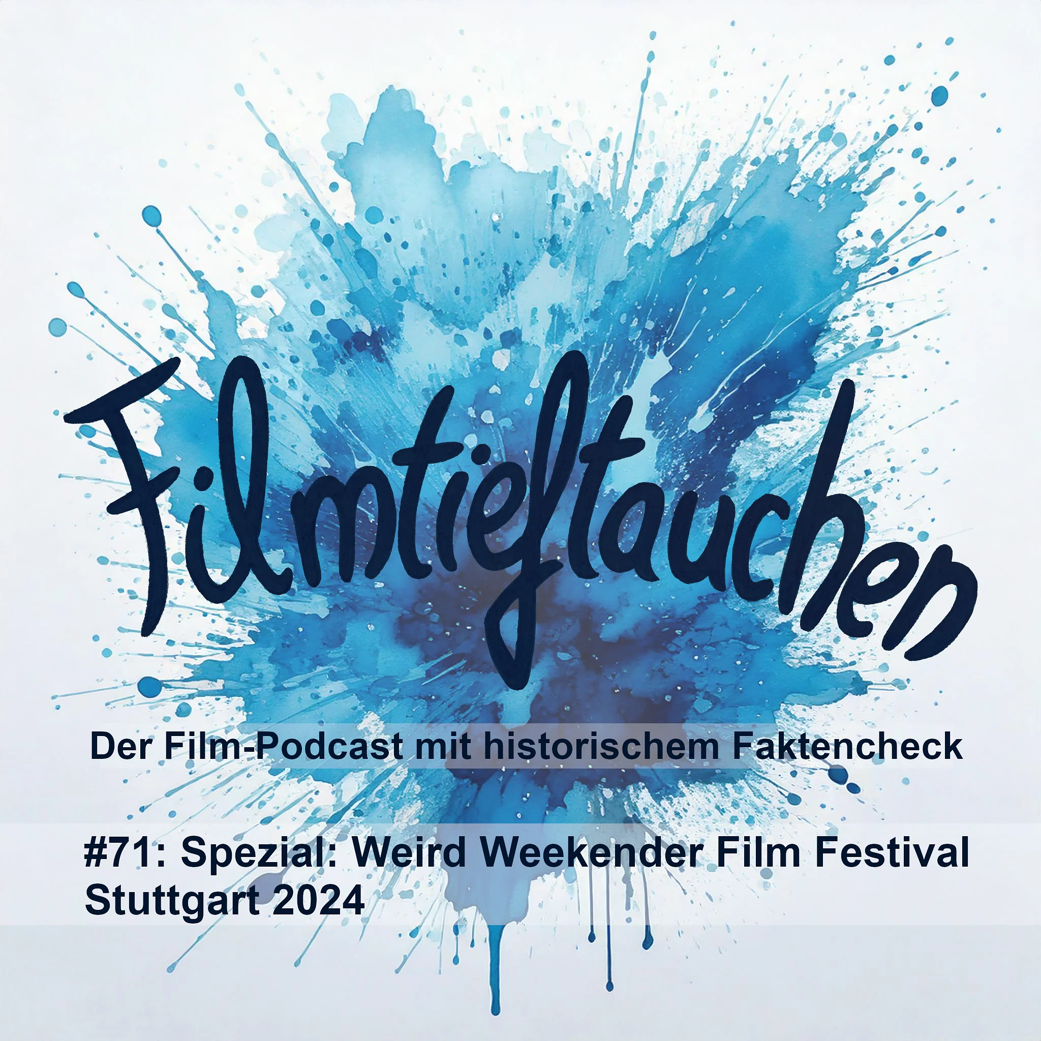 #71: Spezial: Weird Weekender Film Festival Stuttgart 2024