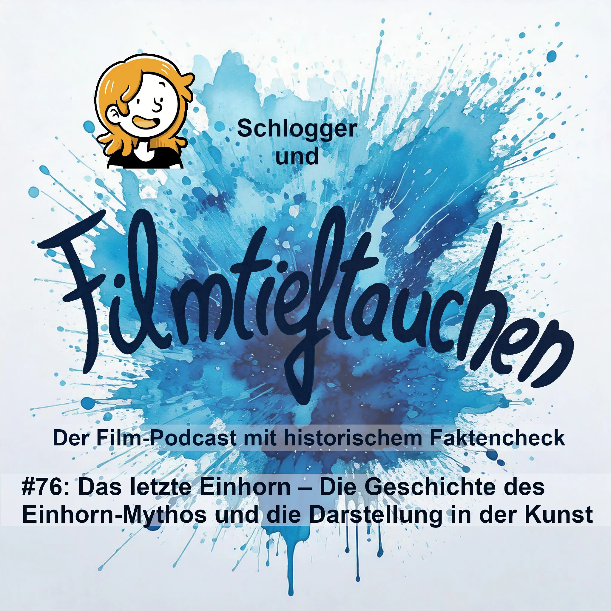 #76: Das letzte Einhorn – Die Geschichte des Einhorn-Mythos und die Darstellung in der Kunst