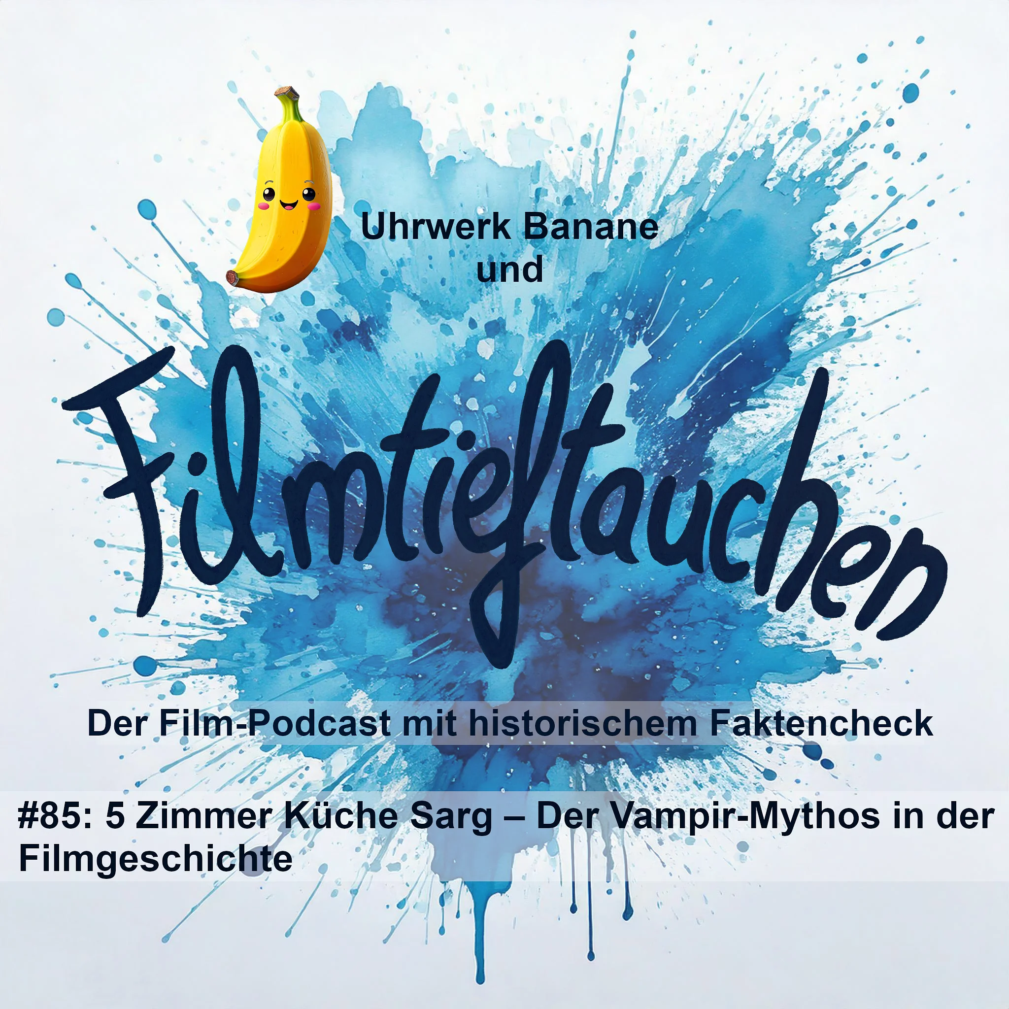 #85: 5 Zimmer Küche Sarg – Der Vampir-Mythos in der Filmgeschichte