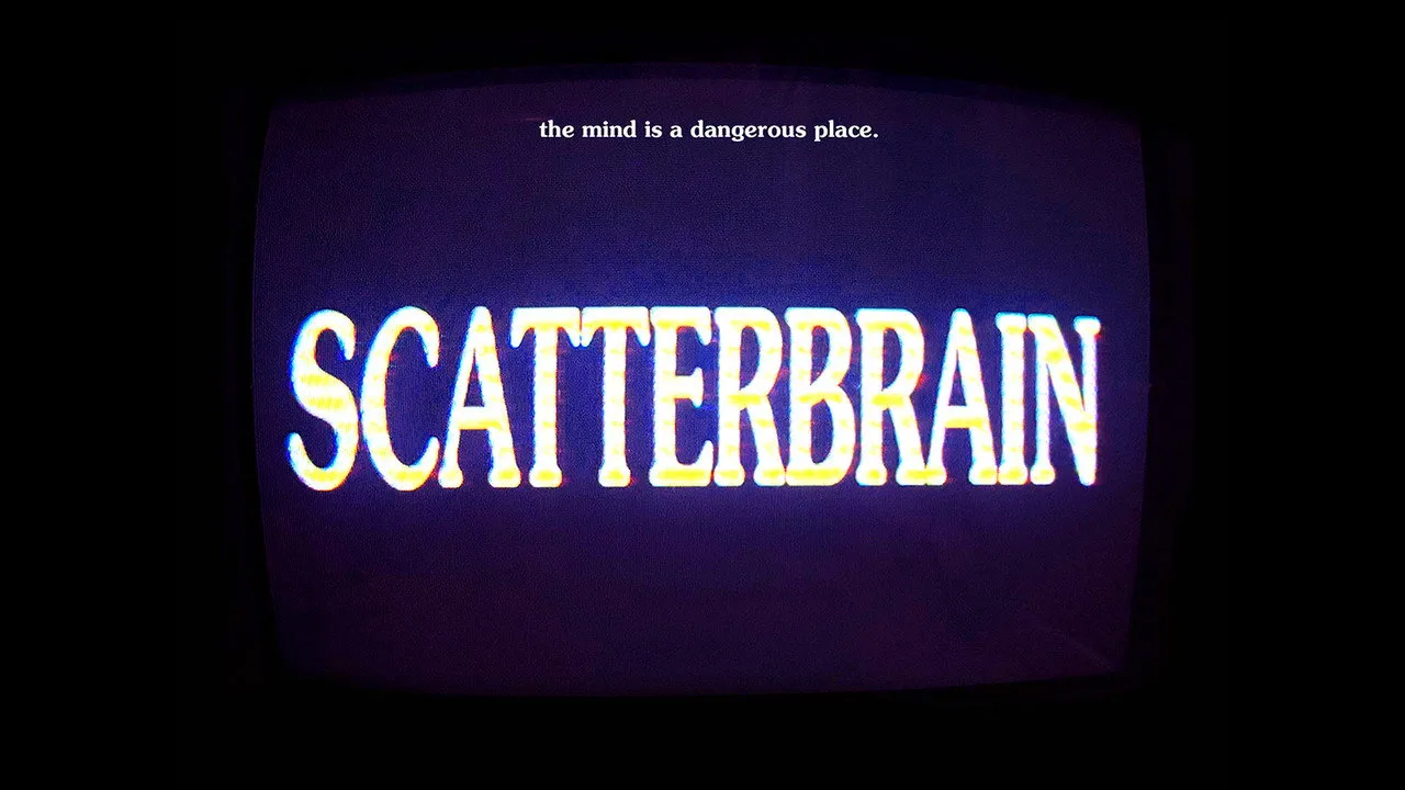 Scatterbrain