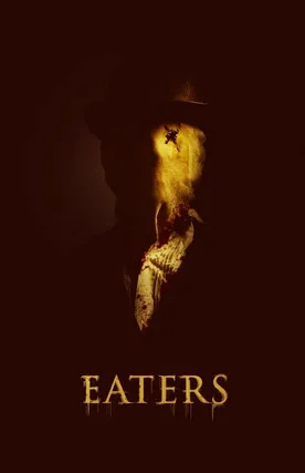 Eaters - Sie kommen und werden dich fressen